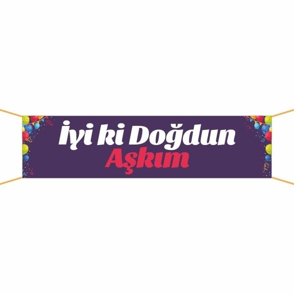 Doğum Günü Pankartı (Aşkım) -2 75x300 cm