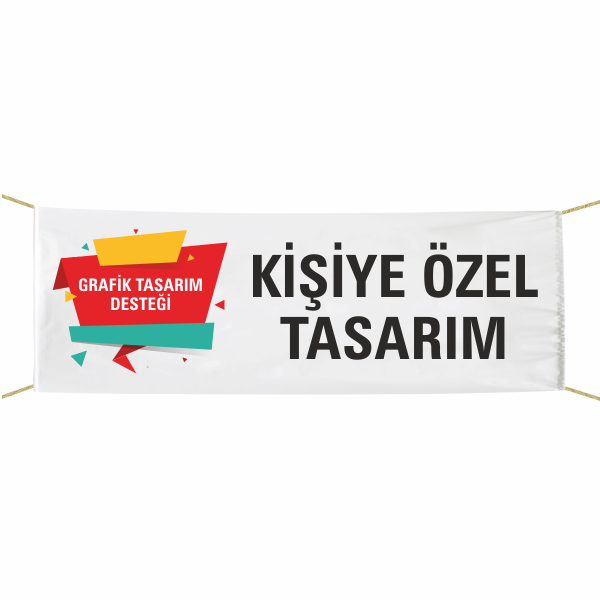 Kişiye Özel Tasarımlı Pankart 75x300 cm